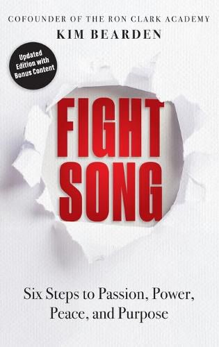 Cover image for Fight Song: Six Steps to Passion, Power, Peace, and Purpose