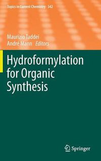 Cover image for Hydroformylation for Organic Synthesis