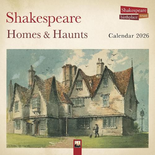 Cover image for Shakespeare Birthplace Trust: Shakespeare Homes and Haunts Wall Calendar 2026 (Art Calendar)