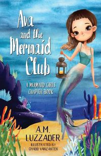 Cover image for Ava and the Mermaid Club