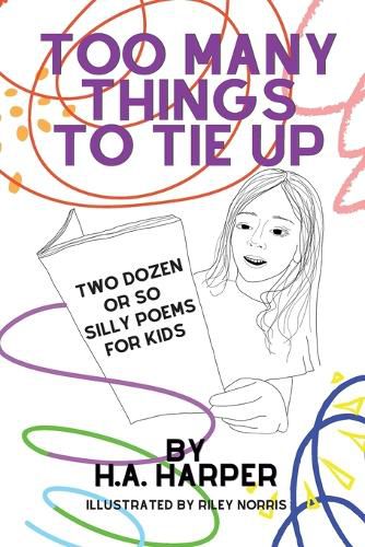 Cover image for Too Many Things to Tie Up