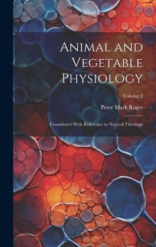 Cover image for Animal and Vegetable Physiology