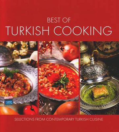 Cover image for Best of Turkish Cooking: Selections from Contemporary Turkish Cousine