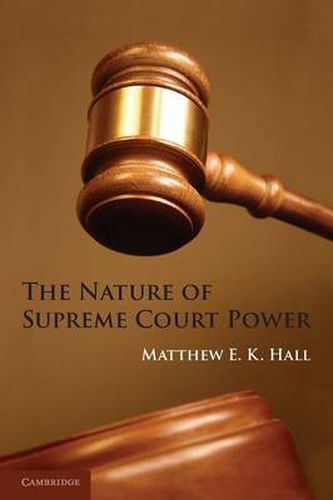 Cover image for The Nature of Supreme Court Power