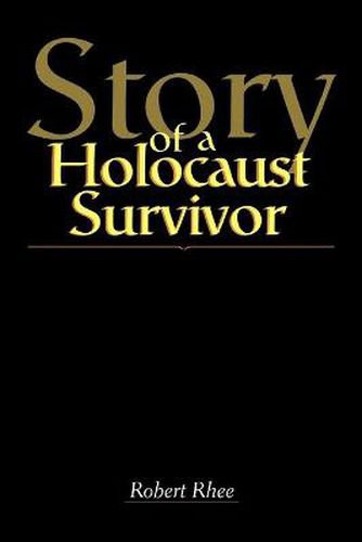 Cover image for Story of a Holocaust Survivor