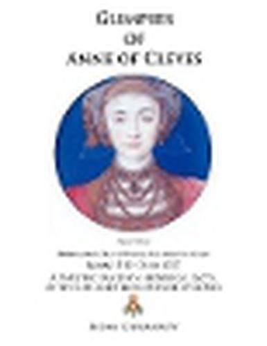 Cover image for Glimpses of Anne of Cleves