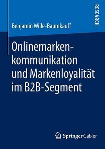 Cover image for Onlinemarkenkommunikation und Markenloyalitat im B2B-Segment