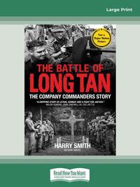 Cover image for The Battle of Long Tan: The Company Commanders Story