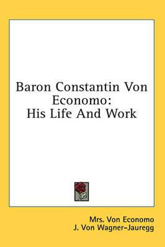 Cover image for Baron Constantin Von Economo: His Life and Work