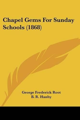 Chapel Gems for Sunday Schools (1868)