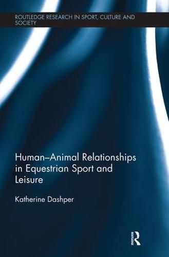 Cover image for Human-Animal Relationships in Equestrian Sport and Leisure