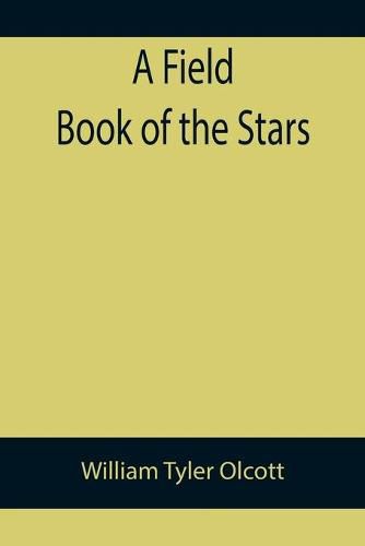 A Field Book of the Stars