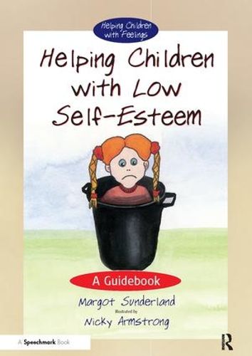 Cover image for Helping Children with Low Self-Esteem: A Guidebook