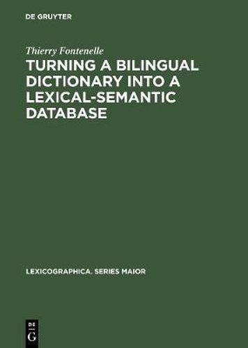 Cover image for Turning a Bilingual Dictionary into a Lexical-Semantic Database