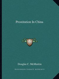 Cover image for Prostitution in China