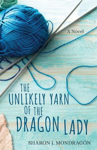 Cover image for The Unlikely Yarn of the Dragon Lady