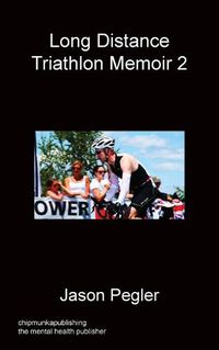 Cover image for Long Distance Triathlon Memoir 2