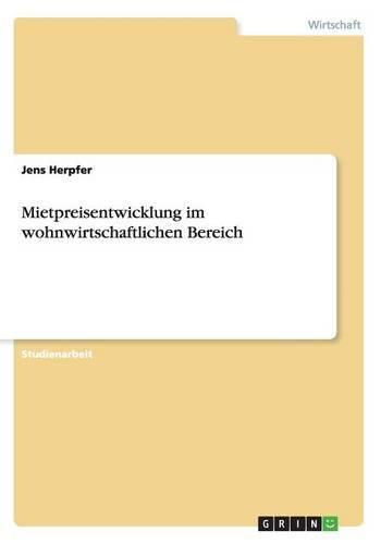 Cover image for Mietpreisentwicklung im wohnwirtschaftlichen Bereich