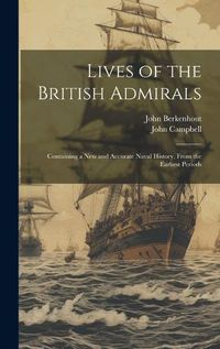 Cover image for Lives of the British Admirals