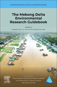 Cover image for The Mekong Delta Environmental Research Guidebook: Volume 5