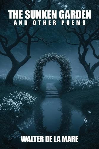 Cover image for The Sunken Garden and Other Poems