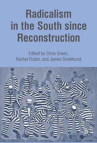 Radicalism in the South since Reconstruction