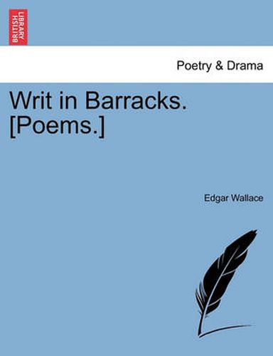 Cover image for Writ in Barracks. [Poems.]