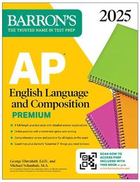 Cover image for AP English Language and Composition Premium, 2025: Prep Book with 8 Practice Tests + Comprehensive Review + Online Practice