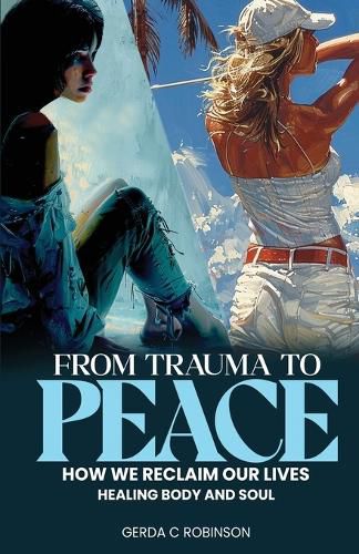 From Trauma to Peace