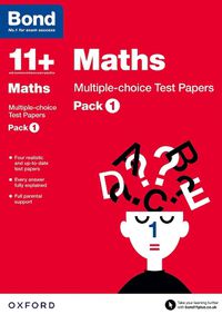 Cover image for Bond 11+: Maths: Multiple-choice Test Papers: Pack 1