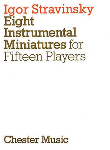 Cover image for Igor Stravinsky: Eight Instrumental Miniatures (Miniature Score)