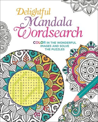 Cover image for Delightful Mandala Wordsearch: Color in the Wonderful Images and Solve the Puzzles