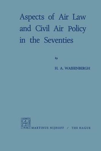 Cover image for Aspects of Air Law and Civil Air Policy in the Seventies