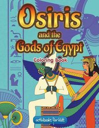 Cover image for Osiris and the Gods of Egypt Coloring Book