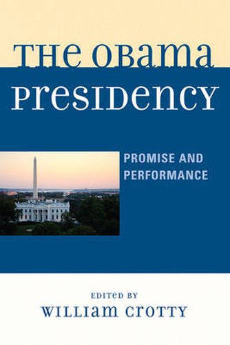 Cover image for The Obama Presidency: Promise and Performance