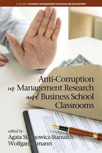 Cover image for Anti-Corruption in Management Research and Business School Classrooms