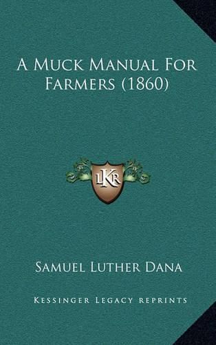 Cover image for A Muck Manual for Farmers (1860)