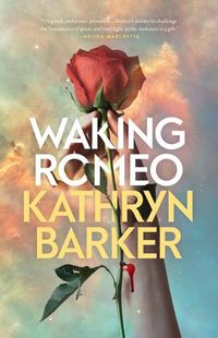 Cover image for Waking Romeo