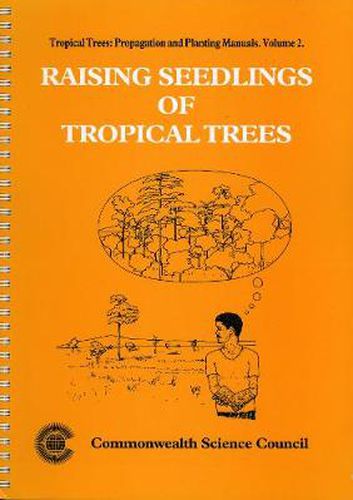 Raising Seedlings of Tropical Trees