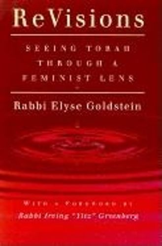 Cover image for Revisions: Seeing Torah Through a Feminist Lens