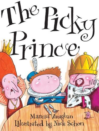 Cover image for Rigby Literacy Fluent Level 4: The Picky Prince (Reading Level 26/F&P Level Q)