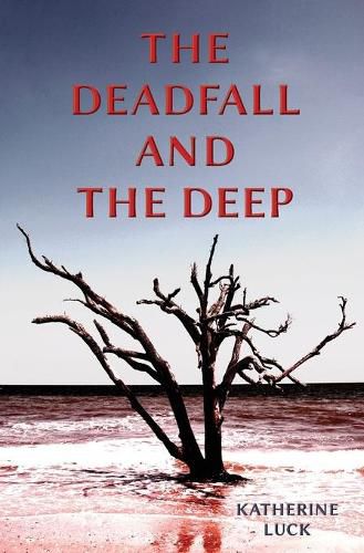 Cover image for The Deadfall and the Deep