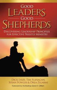 Cover image for Good Leaders, Good Shepherds