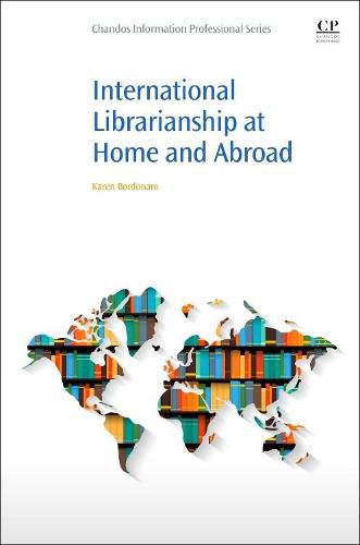 Cover image for International Librarianship at Home and Abroad