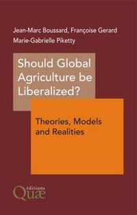 Cover image for Should Global Agriculture be Liberalized?