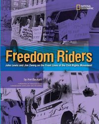 Cover image for Freedom Riders: John Lewis and Jim Zwerg on the Front Lines of the Civil Rights Movement