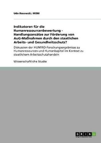 Cover image for Indikatoren fur die Humanressourcenbewertung - Handlungsansatze zur Foerderung von AuG-Massnahmen durch den staatlichen Arbeits- und Gesundheitsschutz?