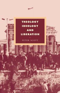 Cover image for Theology, Ideology and Liberation