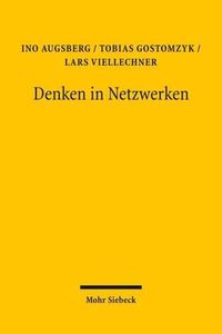 Cover image for Denken in Netzwerken: Zur Rechts- und Gesellschaftstheorie Karl-Heinz Ladeurs