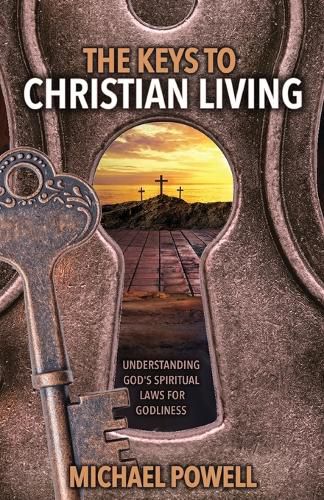 Cover image for The Keys to Christian Living